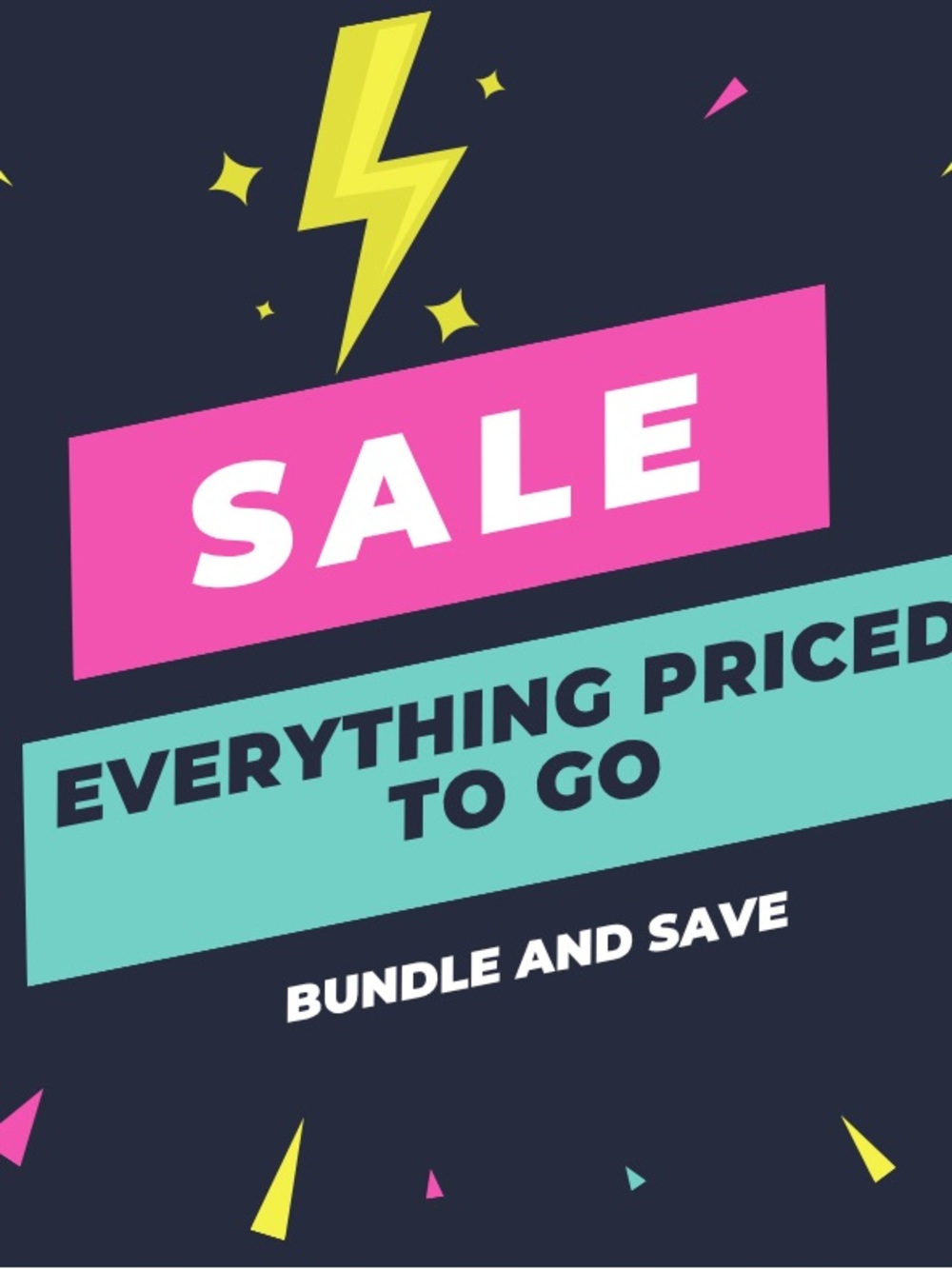 Everything Priced To Go